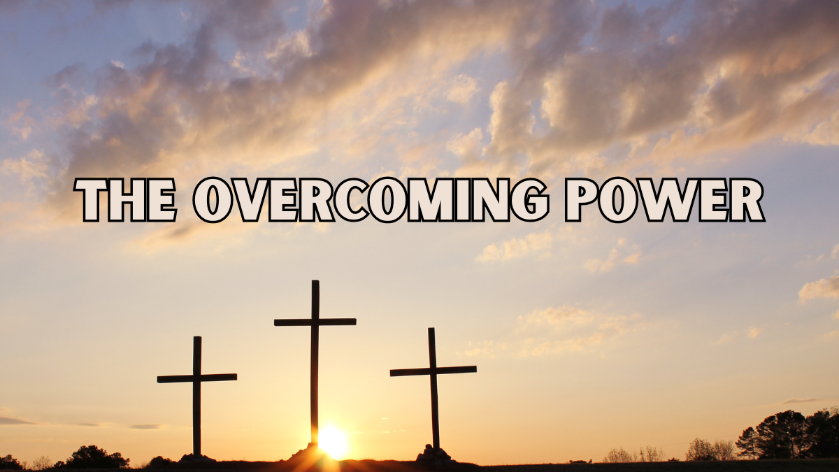 The Overcoming Power