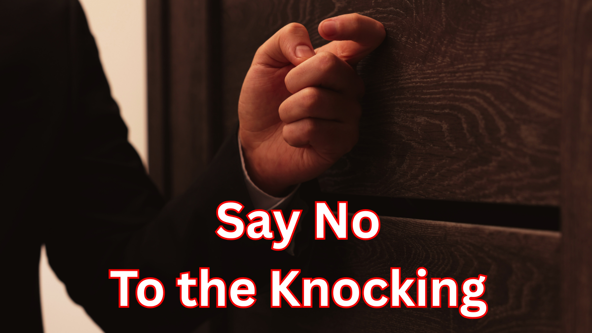 Say No to the Knocking