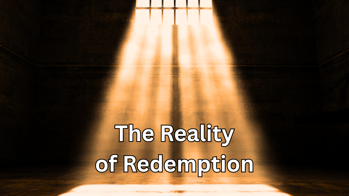 The Reality of Redemption: The Power of Renewal